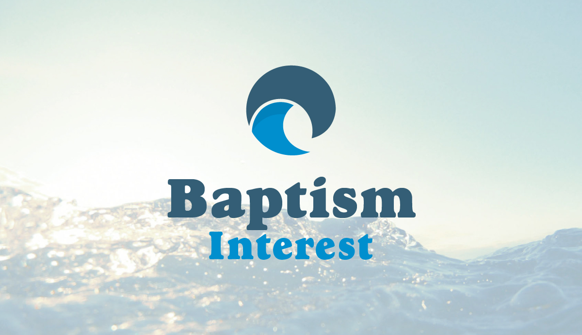 Baptism Interest